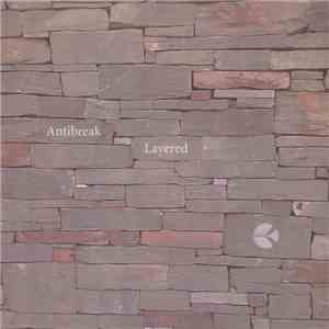 Antibreak - Layered