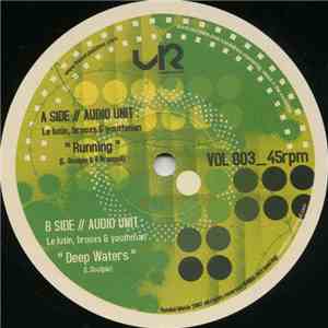 Audio Unit  - Running / Deep Waters