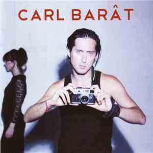 Carl Barât - Carl Barât