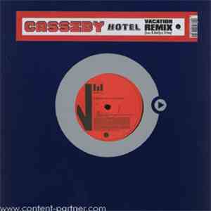 Cassidy - Hotel Vacation Remix