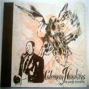 Coleman Hawkins - Coleman Hawkins On Asch Records