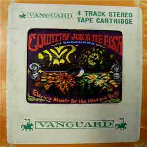 Country Joe & The Fish - Electric Music For The Mind And Body