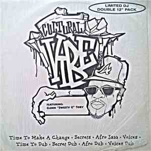 Cultural Vibe Featuring Glenn "Sweety G" Toby - The Cultural Vibe E.P.