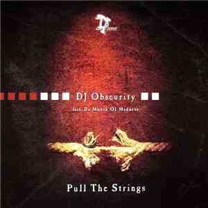 DJ Obscurity feat. Da Mouth Of Madness - Pull The Strings