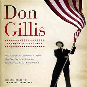 Don Gillis, Sinfonia Varsovia, Ian Hobson - Paul Bunyan: An Overture To A Legend / Symphony No. 5: In Memoriam / Symphony No. 6: Mid-Century U.S.A.