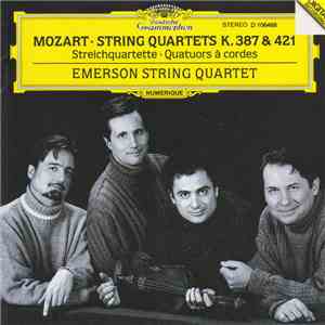 Emerson String Quartet - Mozart: String Quartets K.387 & 421