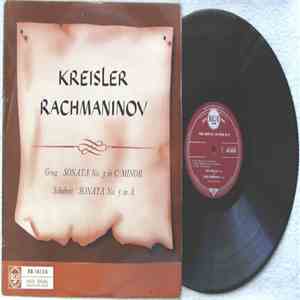 Fritz Kreisler, Sergei Vasilyevich Rachmaninoff, Edvard Grieg, Franz Schubert - Sonata No. 3 In C Minor, Op. 45 / Sonata No. 5 in A, Op. 162 ("Duo")
