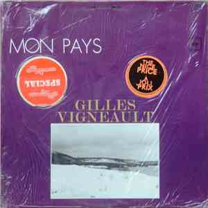 Gilles Vigneault - Mon Pays