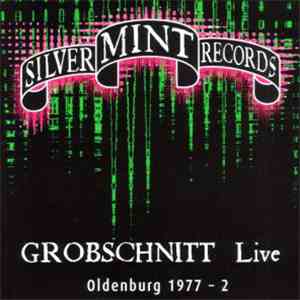 Grobschnitt - Live Oldenburg 1977 - 2
