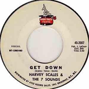 Harvey Scales & The 7 Sounds - Get Down