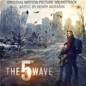 Henry Jackman - The 5th Wave (Original Motion Picture Soundtrack)