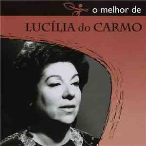 Lucília Do Carmo - O Melhor De Lucília Do Carmo