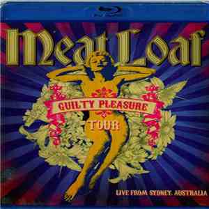 Meat Loaf - Guilty Pleasure Tour