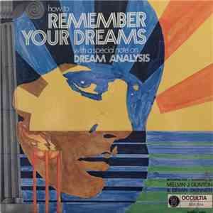 Melvin J. Gunton, Brian Skinner  - How To Remember Your Dreams