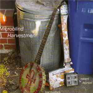 Microblind Harvestmen - Songs And Instrumentals From Death Bottom Slide