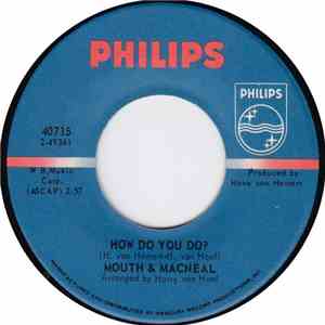 Mouth & MacNeal - How Do You Do?