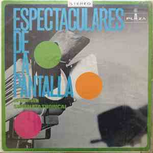 Orquesta Serenata Tropical - Espectaculares De La Pantalla