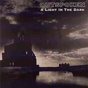Outspoken - A Light In The Dark