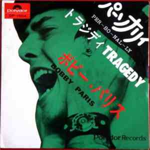 ボビー・パリス - パーソナリィ Per-So-Nal-Ly / トラジディ Tragedy