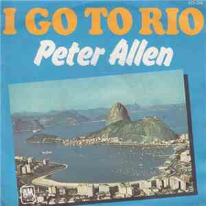 Peter Allen - I Go To Rio