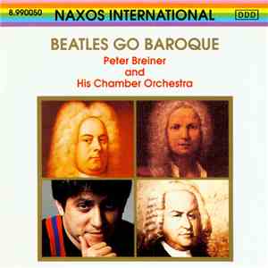 Peter Breiner and His Chamber Orchestra - Beatles Go Baroque