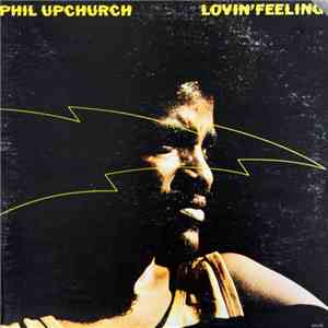 Phil Upchurch - Lovin' Feeling