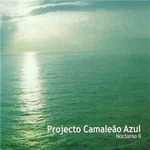 Projecto Camaleão Azul - Nocturno II
