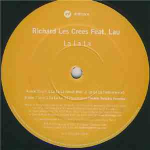 Richard Les Crees Feat. Lau - La La La