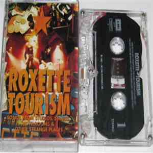 Roxette - Tourism