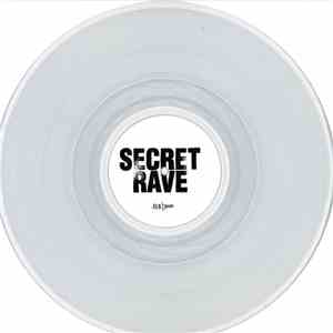 Secret Rave - Secret Rave 01