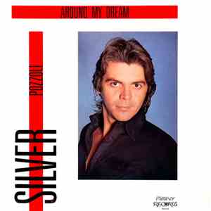 Silver Pozzoli - Around My Dream