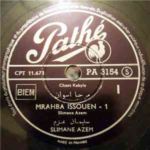 Slimane Azem - Mrahba Issouen