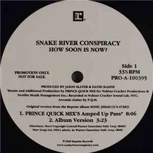 Snake River Conspiracy - How Soon Is Now?
