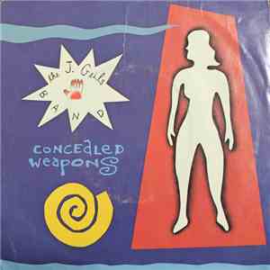The J. Geils Band - Concealed Weapons