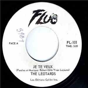 The Leotards - Je Te Veux / Le Pont