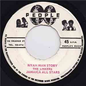 The Linkers / Jamaica All Stars - Nyah Man Story