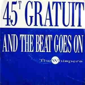 The Whispers - And The Beat Goes On