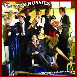 The Zen Hussies - Continental Adaptor