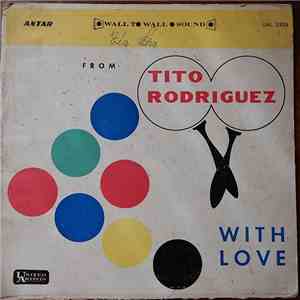 Tito Rodriguez - From Tito Rodriguez With Love