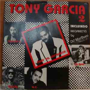 Tony Garcia - Tony Garcia 2
