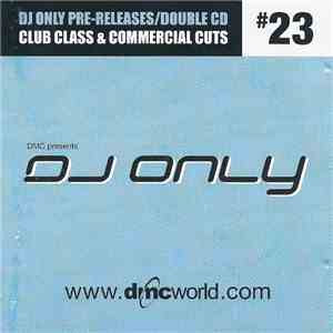 Various - DMC Presents DJ Only #23