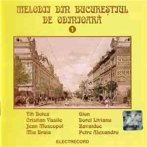 Various - Melodii Din Bucureștiul De Odinioară 1