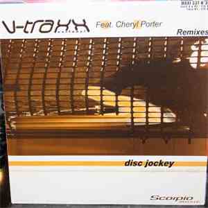 V-Traxx Feat. Cheryl Porter - Disc Jockey (You Gonna Take Me Higher) (Remixes)