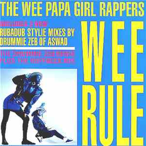 Wee Papa Girl Rappers - Wee Rule