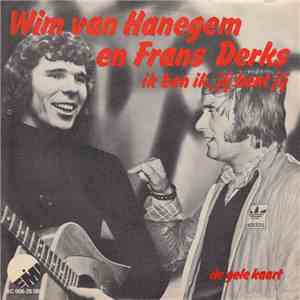 Willem van Hanegem En Frans Derks - Ik Ben Ik, Jij Bent Jij