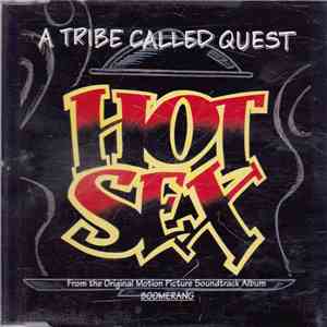 A Tribe Called Quest - Hot Sex