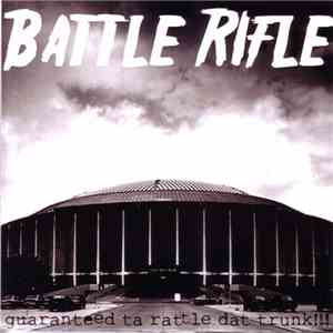 Battle Rifle - Guaranteed Ta Rattle Dat Trunk!!!