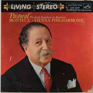 Beethoven - Monteux, Vienna Philharmonic - "Pastoral": The Sixth Symphony By Beethoven