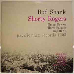 Bud Shank & Shorty Rogers & Bill Perkins - Bud Shank - Shorty Rogers - Bill Perkins