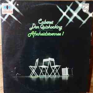 Cabaret Don Quishocking - Afscheidstoernee I